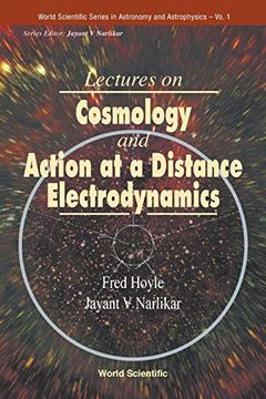 portada Lectures on Cosmology and Action at a Distance Electrodynamics: 1 (World Scientific Series in Astronomy and Astrophysics) (en Inglés)
