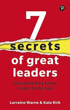 portada 7 Secrets of Great Leaders: Use What They Know to get to the top 