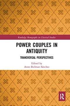 portada Power Couples in Antiquity (Routledge Monographs in Classical Studies) (en Inglés)
