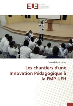 portada Les chantiers d'une Innovation Pédagogique à la FMP-UEH (OMN.UNIV.EUROP.)