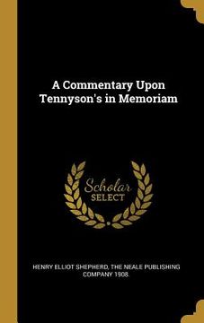 portada A Commentary Upon Tennyson's in Memoriam (in English)