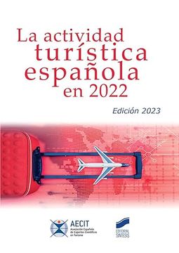 portada La Actividad Turistica Española en 2022 (Aecit)