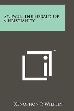 portada st. paul, the herald of christianity (en Inglés)