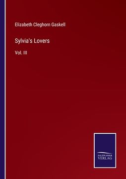 portada Sylvia's Lovers: Vol. III (in English)