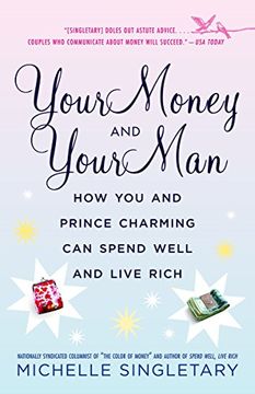 portada Your Money and Your Man: How you and Prince Charming can Spend Well and Live Rich 