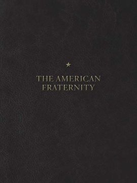 portada The American Fraternity: An Illustrated Ritual Manual (in English)