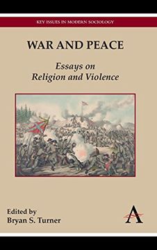 portada War and Peace: Essays on Religion and Violence (Key Issues in Modern Sociology) (en Inglés)