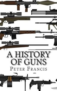 portada A History of Guns (in English)
