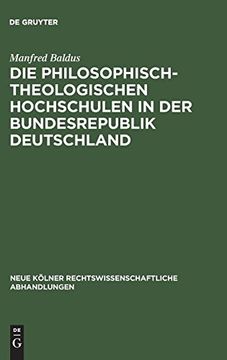 portada Die Philosophisch-Theologischen Hochschulen in der Bundesrepublik Deutschland 