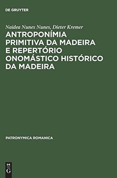 portada Antroponimia Primitiva da Madeira e Repertorio Onomastico Historico da Madeira (en Portugués)