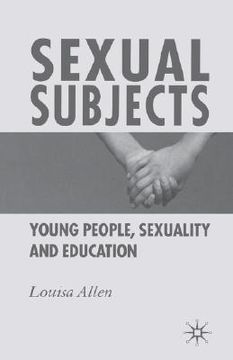 portada sexual subjects: young people, sexuality and education