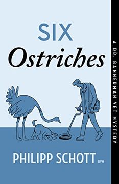 portada Six Ostriches: A dr. Bannerman vet Mystery (en Inglés)