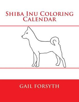 portada Shiba Inu Coloring Calendar (en Inglés)