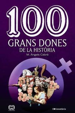 portada 100 Grans Dones de la Història