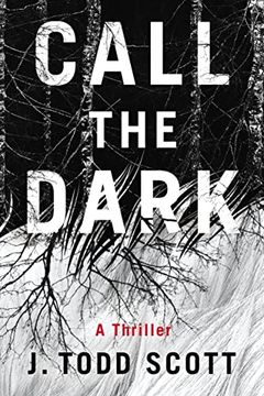 portada Call the Dark: A Thriller (en Inglés)