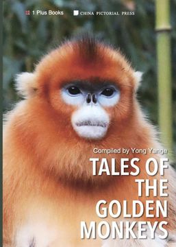 portada Tales of the Golden Monkeys (2) (China Rare Animals an Ecological Protection) (en Inglés)