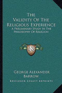 portada the validity of the religious experience: a preliminary study in the philosophy of religion