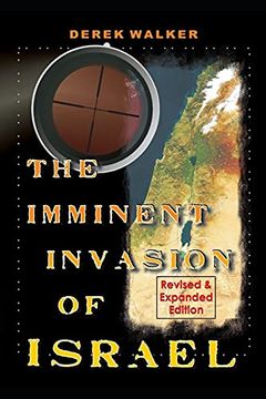portada The Imminent Invasion of Israel: Revised and Expanded Edition (in English)