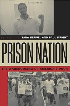 portada Prison Nation: The Warehousing of America's Poor (en Inglés)