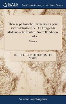 portada Thérèse philosophe, ou mémoires pour servir à l'histoire de D. Dirrag et de Mademoiselle Éradice. Nouvelle édition. ... of 2; Volume 2 (en Francés)