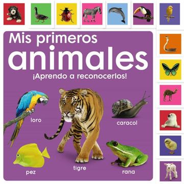 portada Mis Primeros Animales:  Aprendo a Reconocerlos!