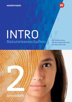 portada Intro Naturwissenschaften: Zur Vorbereitung auf den Regelunterricht der Sekundarstufe: Arbeitsheft 2 (en Alemán)