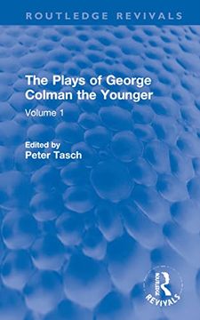 portada The Plays of George Colman the Younger: Volume 1 (Routledge Revivals) (en Inglés)
