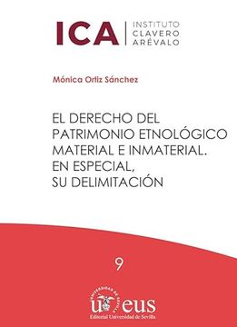 portada El Derecho del Patrimonio Etnologico Material e Inmaterial. En Especial, su Delimitacion (in Spanish)