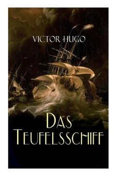 portada Das Teufelsschiff: Die Arbeiter des Meeres