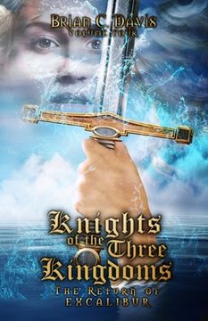 portada Knights of the three Kingdoms: The return of Excalibur