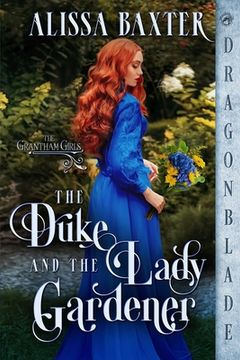 portada The Duke and the Lady Gardener (in English)