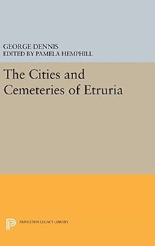 portada Cities and Cemeteries of Etruria (Princeton Legacy Library) (en Inglés)