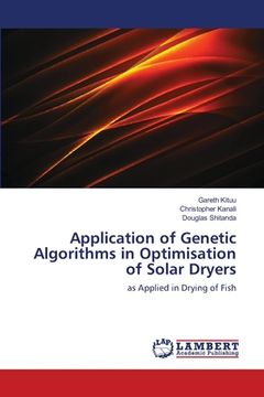 portada Application of Genetic Algorithms in Optimisation of Solar Dryers (en Inglés)