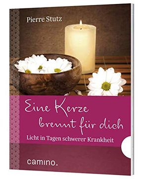 portada Eine Kerze Brennt für Dich: Licht in Tagen Schwerer Krankheit (in German)