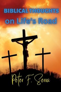 portada BIBLICAL THOUGHTS on Life's Road (en Inglés)