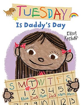Comprar Tuesday is Daddy' S day (libro en Inglés) De Elliot Kreloff -  Buscalibre