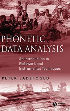 portada Phonetic Data Analysis: An Introduction to Fieldwork and Instrumental Techniques (en Inglés)
