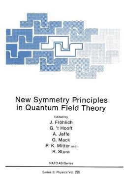 portada New Symmetry Principles in Quantum Field Theory (en Inglés)