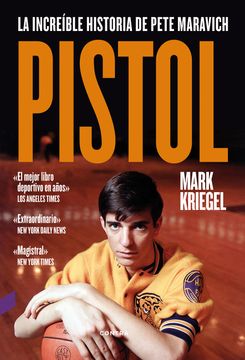 portada Pistol: La Increíble Historia de Pete Maravich (in Spanish)