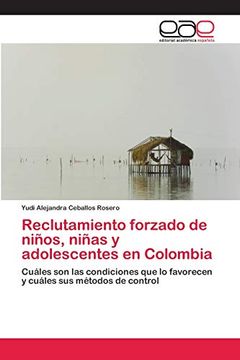 portada Reclutamiento Forzado de Niños, Niñas y Adolescentes en Colombia