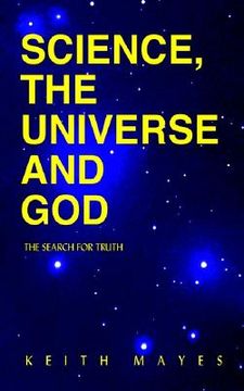 portada science, the universe and god: the search for truth