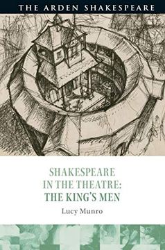 portada Shakespeare in the Theatre: The King's men (in English)