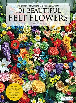 portada 101 Beautiful Felt Flowers (in English)