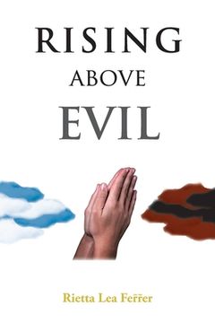 portada Rising Above Evil (in English)
