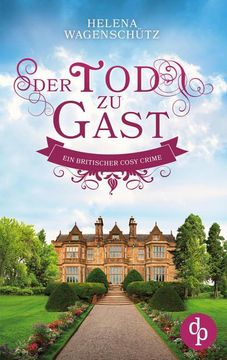 portada Der tod zu Gast: Ein Britischer Cosy Crime (in German)