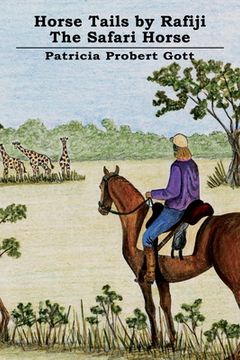 portada horse tails by rafiji the safari horse (en Inglés)