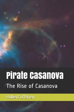 portada Pirate Casanova: The Rise of Casanova (en Inglés)