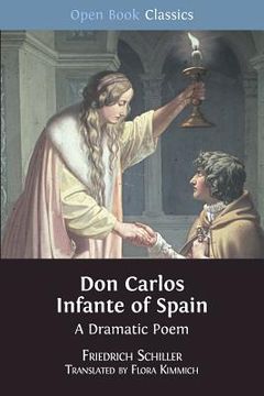 portada Don Carlos Infante of Spain: A Dramatic Poem