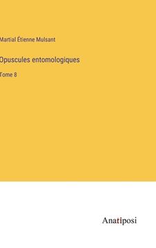 portada Opuscules entomologiques: Tome 8 (en Francés)