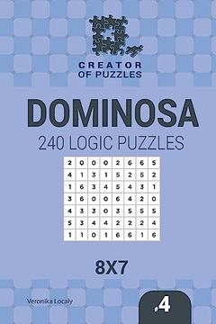 portada Creator of Puzzles - Dominosa 240 Logic Puzzles 8x7 (Volume 4) (en Inglés)